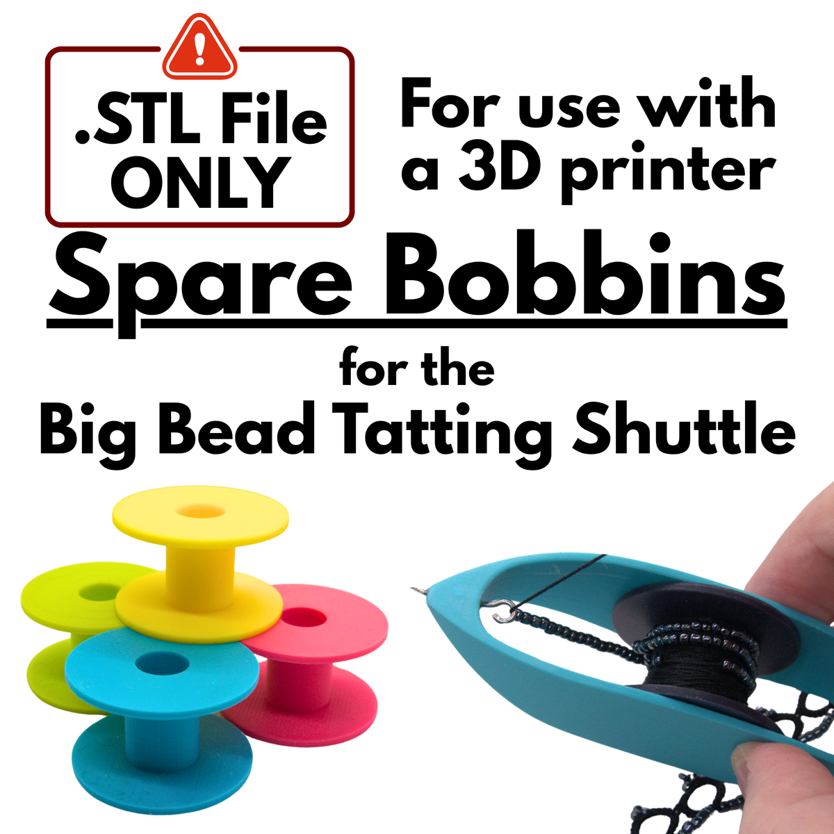 Text reads .STL file ONLY, for use with a 3D printer. Spare bobbins for the Big Bead Tatting Shuttle