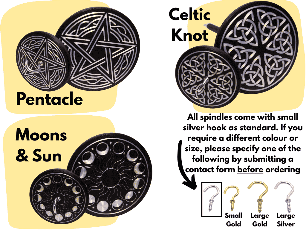 Spindle designs with Pentacle, Moons & Sun and Celtic Knot labels. Also shown is the customization options for the hooks for the spindles